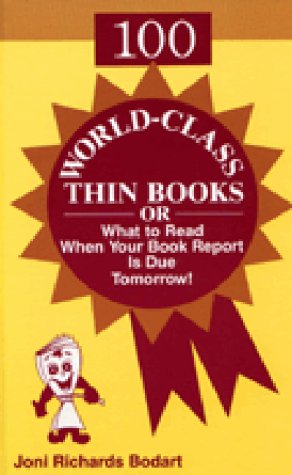 9780872879867: 100 World-Class Thin Books or What to Read When Your Book Report Is Due Tomorrow!