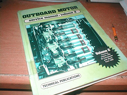 Outboard Motor Service Manual, Vol. 2 (9780872881891) by Intertec Publishing Corporation