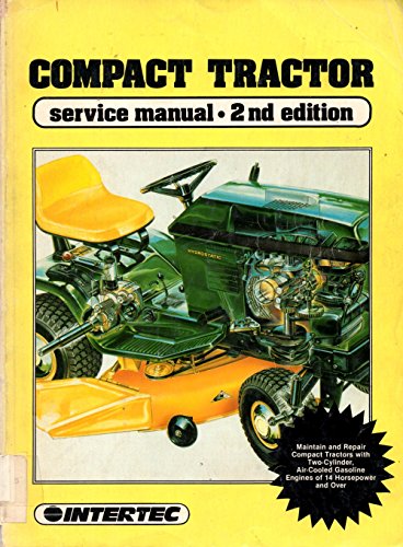 Beispielbild fr Compact Tractor Service Manual zum Verkauf von Better World Books