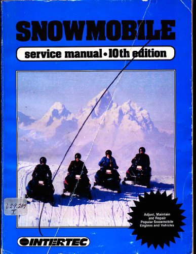 Imagen de archivo de Snowmobile Service Manual 10th Edition a la venta por Bay Used Books