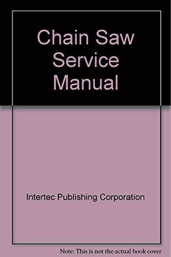 Chain Saw Service Manual. 8th Ed.