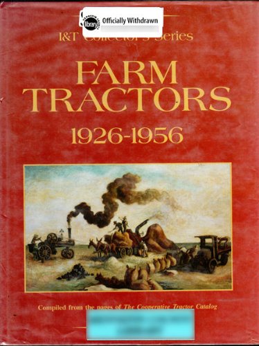 Beispielbild fr Farm Tractors, 1926-1956 zum Verkauf von ThriftBooks-Dallas