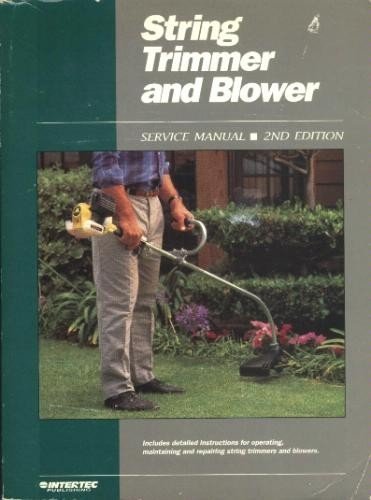 String Trimmer and Blower (Service Manual) (9780872885080) by Intertec Publishing Corporation