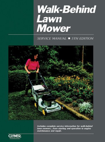 Imagen de archivo de Walk-Behind Lawn Mower Ed 5 a la venta por Better World Books