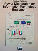 Stock image for Practical Guide to Power Distribution Systems for Information Technology Equipment for sale by HPB-Red