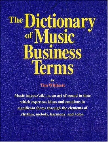 Beispielbild fr Dictionary of Music Business Terms zum Verkauf von Better World Books