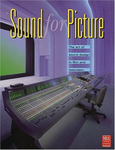 Imagen de archivo de Sound for Picture 2ND ED. (Mix Pro Audio Series) a la venta por SecondSale