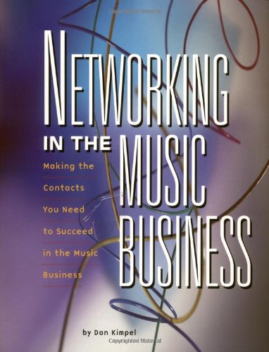 9780872887275: Networking in the Music Business