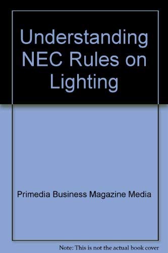 Imagen de archivo de Understanding NEC Rules on Lighting a la venta por dsmbooks