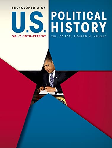 Imagen de archivo de Encyclopedia of U.S. Political History [7-volume set] a la venta por CARDINAL BOOKS  ~~  ABAC/ILAB