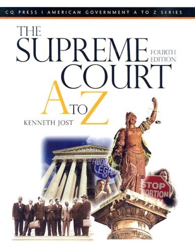 The Supreme Court A to Z (American Government A to Z) - Kenneth W. Jost
