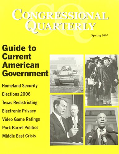 Stock image for CQ Guide to Current American Government 2007 Spring for sale by Better World Books
