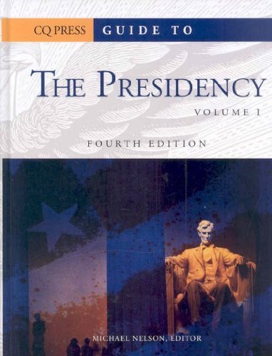 Guide to the Presidency (Congressional Quarterly's Guide to the Presidency)2 Volume Set (9780872893641) by Nelson, Michael