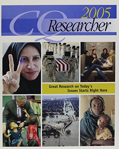 The CQ Researcher Bound Volume 2005 (CQ Researcher-Bound Version Only)