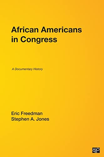 African Americans in Congress: A Documentary History (9780872893856) by Freedman, Eric; Jones, Stephen A.