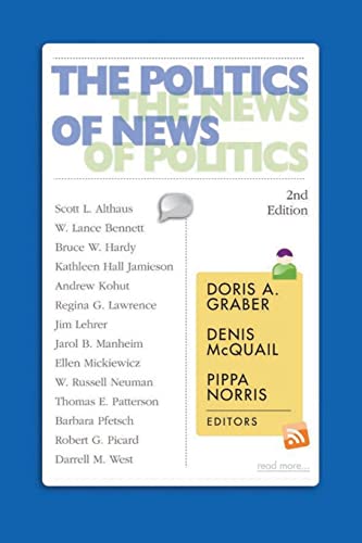 Imagen de archivo de The Politics of News : The News of Politics a la venta por Better World Books: West