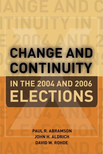 Stock image for Change and Continuity In the 2004 and 2006 Elections for sale by Wonder Book