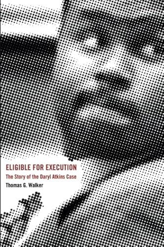 Beispielbild fr Eligible for Execution: The Story of the Daryl Atkins Case zum Verkauf von BooksRun