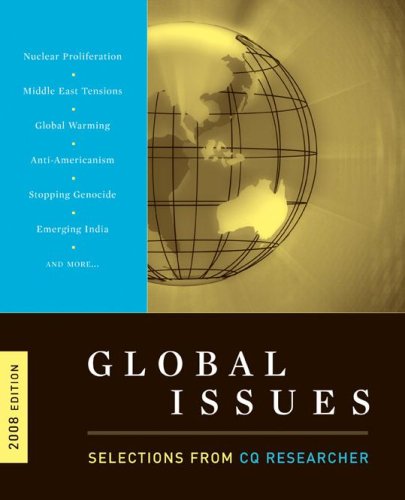 Imagen de archivo de Global Issues: Selections from CQ Researcher, 2008 Edition a la venta por BooksRun