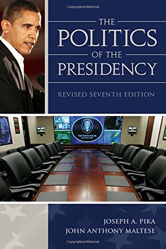 Imagen de archivo de The Politics Of the Presidency, Revised 7th Edition a la venta por Wonder Book