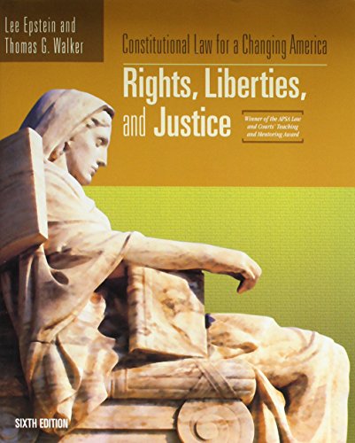 9780872894785: Constitutional Law for a Changing America: Rights, Liberties, and Justice