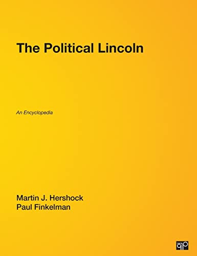 Stock image for The Political Lincoln : An Encyclopedia for sale by Better World Books