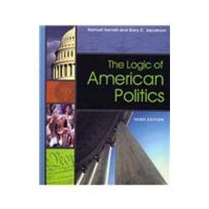 Imagen de archivo de The Logic of American Politics a la venta por HPB-Red