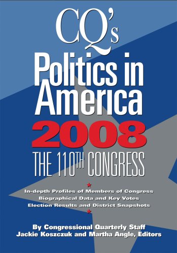 9780872895478: CQ′s Politics in America 2008: The 110th Congress