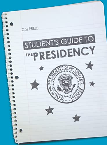 9780872895553: Student's Guide to the Presidency