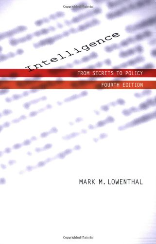 Imagen de archivo de Intelligence: From Secrets To Policy, 4th Edition a la venta por SecondSale