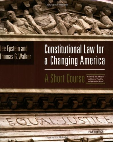 Beispielbild fr Constitutional Law for a Changing America : A Short Course zum Verkauf von Better World Books