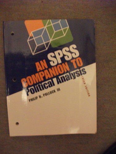 Beispielbild fr An SPSS Companion to Political Analysis zum Verkauf von Better World Books