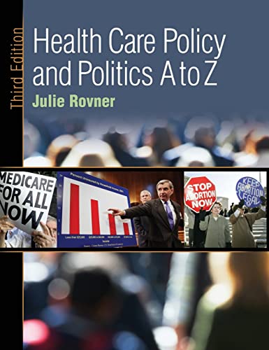9780872897762: Health Care Policy and Politics A to Z (Health Care Policy & Politics A to Z)