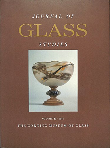 Stock image for Journal of Glass Studies, Vol. 23, 1981 for sale by Thomas Emig