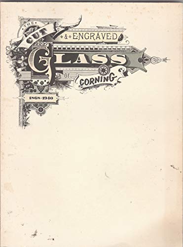 Stock image for Cut and Engraved Glass of Corning 1868-1940 for sale by Dave's Books