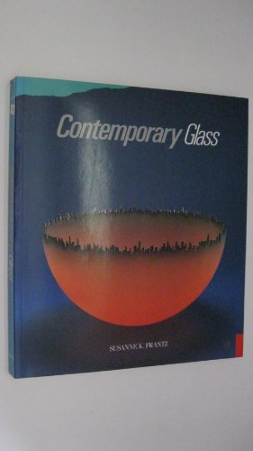 9780872901209: Contemporary Glass: A World Survey from the Corning Museum of Class