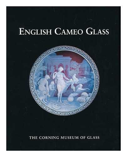 Stock image for English Cameo Glass in the Corning Museum of Glass for sale by HPB-Emerald