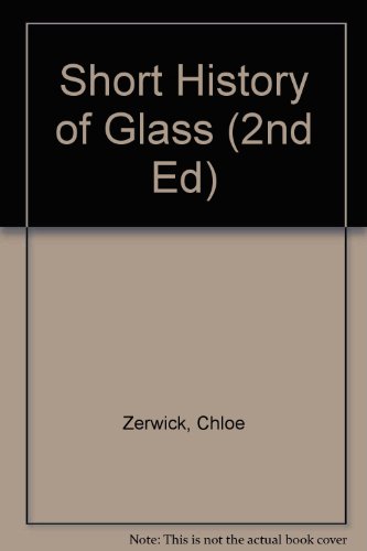 9780872901469: Short History of Glass