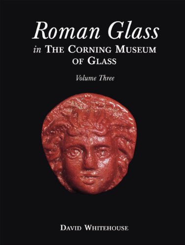 9780872901551: Roman Glass in the Corning Museum, Volume 3 (Catalog) (Volume III)