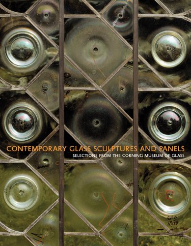 9780872901681: Contemporary Glass Sculptures and Panels: Selections from the Corning Museum of Glass