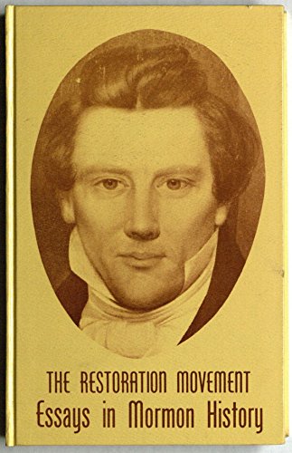 Beispielbild fr The restoration movement: Essays in Mormon history zum Verkauf von Blindpig Books