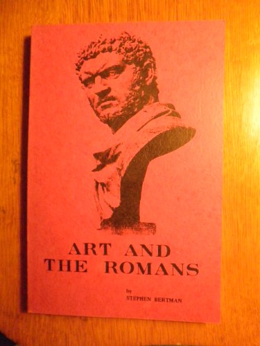 Stock image for Art and the Romans for sale by Lowry's Books