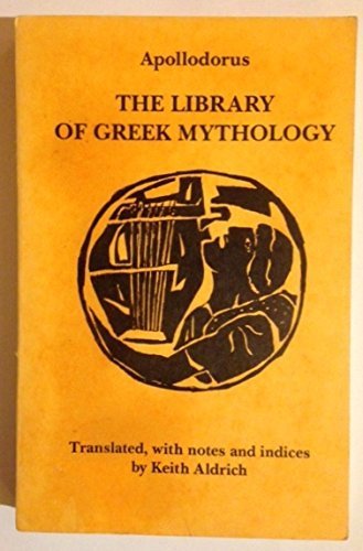 9780872910720: Library of Greek Mythology