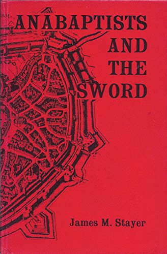 9780872910812: Anabaptists and the Sword