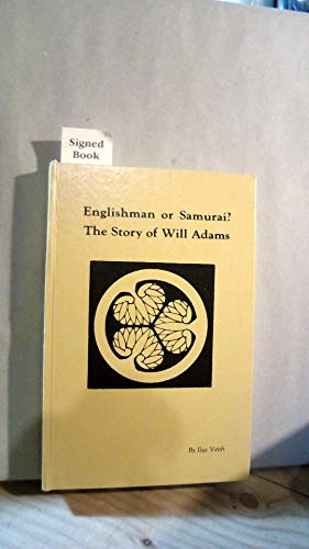 Englishman or Samurai The Story of Will Adams