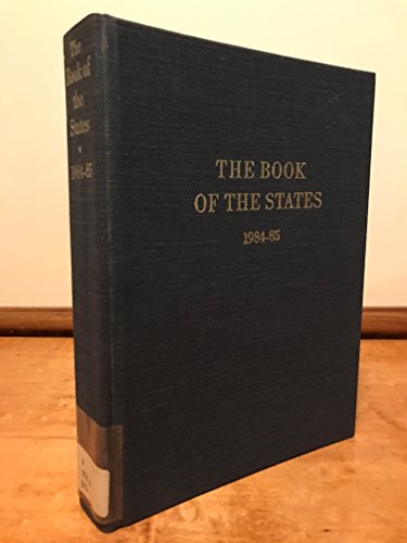 Imagen de archivo de The Book of the States: 1984-1985: Volume 25 a la venta por Bear Bookshop, John Greenberg