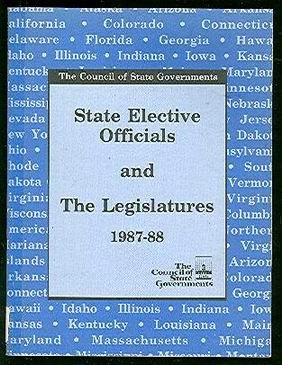 Stock image for State Elective Officials and the Legislatures 1987-88 (Supplement One to the Book of the States) for sale by Solomon's Mine Books