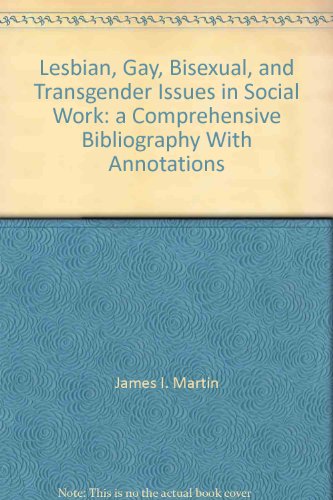 Stock image for Lesbian, Gay, Bisexual, and Transgender Issues in Social Work for sale by Better World Books