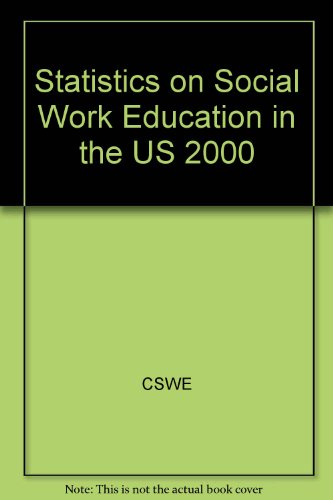 Stock image for Statistics on Social Work Education in the US 2000 for sale by Better World Books