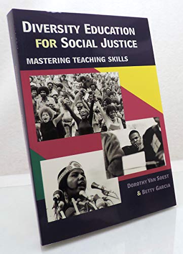 Beispielbild fr Diversity Education for Social Justice : Mastering Teaching Skills zum Verkauf von Better World Books